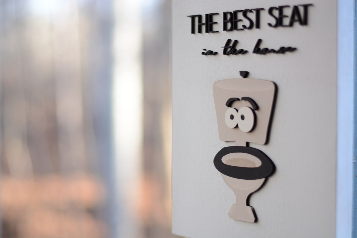 Best Seat In The House | Funny Bathroom Sign | Painted Wood Sign